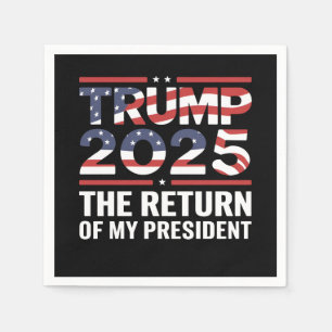 Serviette En Papier Trump 2025 Le retour de mon président 47e États-Un
