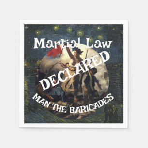 SERVIETTE EN PAPIER TRUMP DÉCLARE L'ÉTAT DE SIÈGE HOMMES AUX BARRICADE