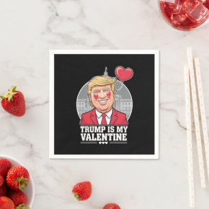 Serviette En Papier Trump est ma Saint Valentin