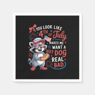 Serviette En Papier Tu As L'Air Que Le 4 juillet Me Fait Vouloir Un Ch