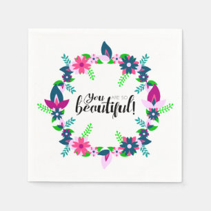 Serviette En Papier Tu es si belle !