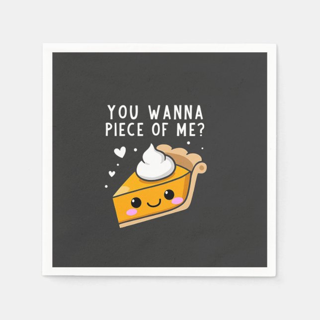 Serviette En Papier Tu veux un morceau de moi Thanksgiving Pie (Devant)