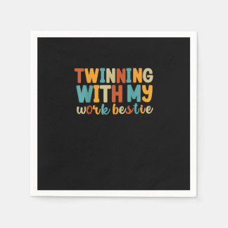 Serviette En Papier Twinning With My Work Bestie BFF Women’s Best Fri