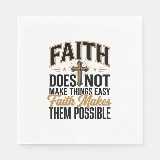Serviette En Papier Typographie chrétienne Faith Makes Them Possible D (Devant)