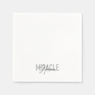 Serviette En Papier Typographie moderne, simple et cool Miracle Happen
