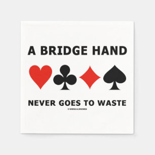 Serviette En Papier Une main de bridge ne va jamais au gaspillage quat