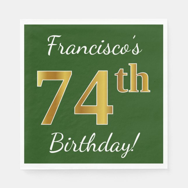 Serviette En Papier Vert, Faux Gold 74e anniversaire + Nom personnalis (Devant)