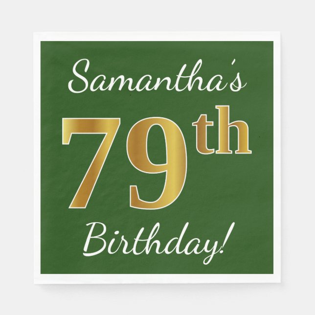 Serviette En Papier Vert, Faux Gold 79e anniversaire + Nom personnalis (Devant)