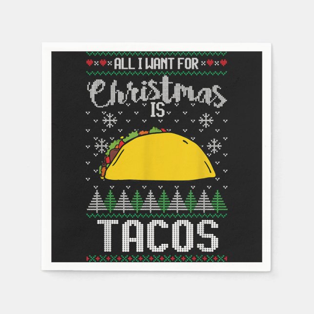 Serviette En Papier Vilain cadeau de Noël Taco Lover Tout ce que je ve (Devant)