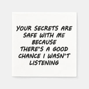 Serviette En Papier Vos Secrets Sont En Sécurité Avec Moi