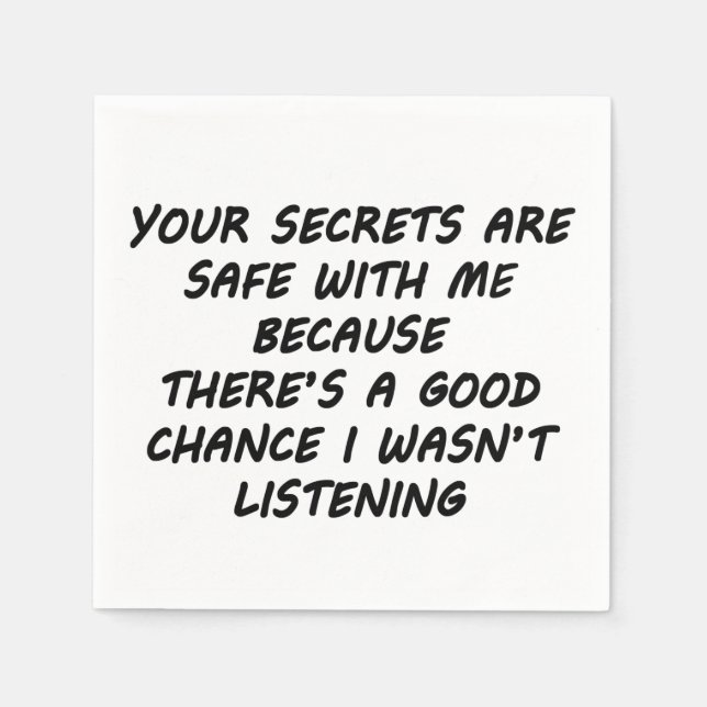 Serviette En Papier Vos Secrets Sont En Sécurité Avec Moi (Devant)
