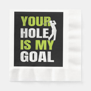 Serviette En Papier Votre Trou Est Mon Objectif - Golf Player Humour d