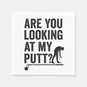 Serviette En Papier Vous regardez mes Putts Funny Golfing Cadeau