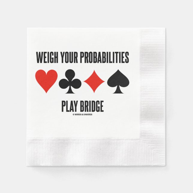 Serviette En Papier Weigh Your Probabilities Play Bridge 4 Card Suits (Devant)