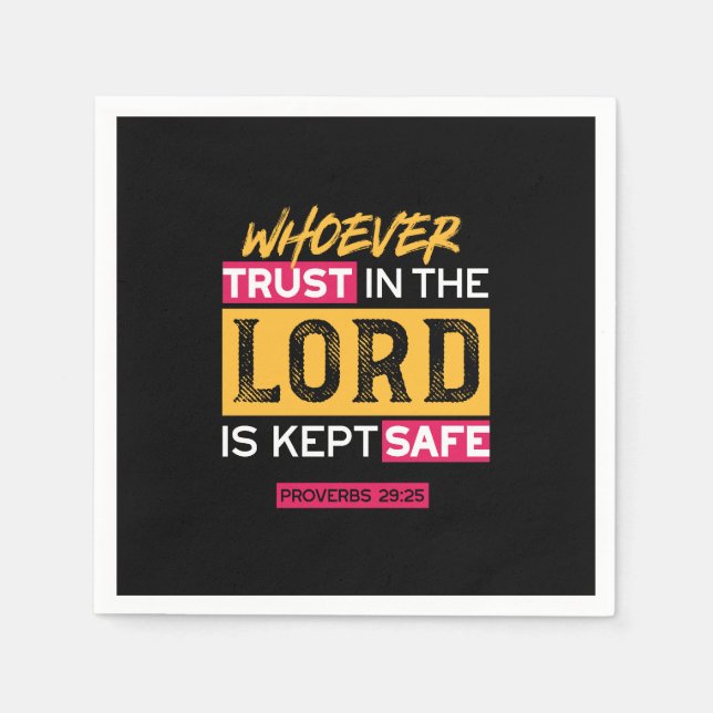 Serviette En Papier Whoever Trusts in the Lord Is Kept Safe Quote (Devant)
