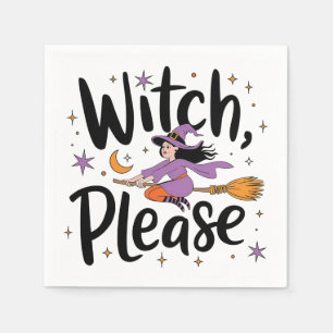 Serviette En Papier Witch, Please - Fun and Sassy Halloween Design