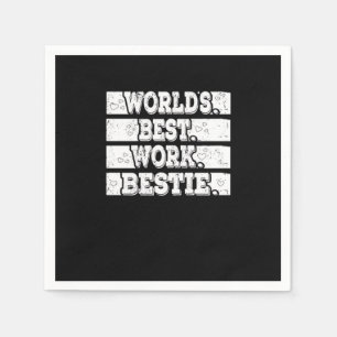 Serviette En Papier Worlds Best Work Bestie Emotional Support Coworker