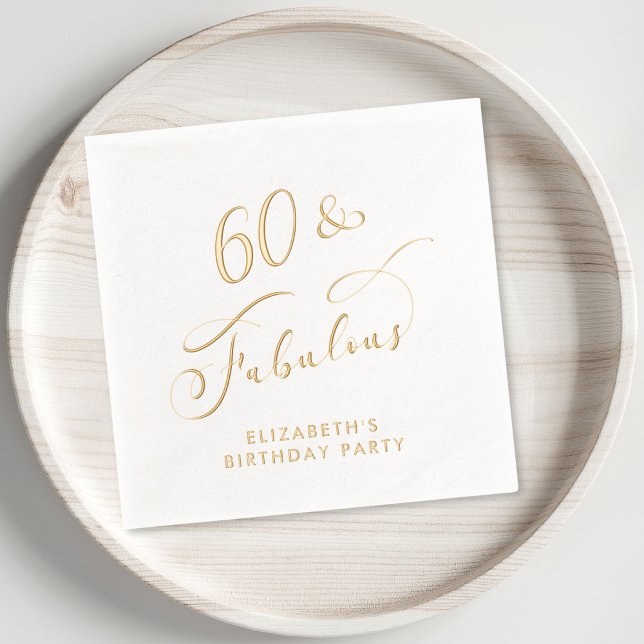 Serviettes Avec Dorure 60 Fabuleux 60e Anniversaire de fête Gold (Elevate your 60th birthday party decor with these elegant "60 & Fabulous" foil napkins)