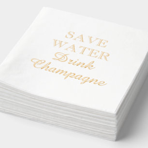 Serviettes Avec Dorure Économisez l'eau, buvez du champagne élégante fête