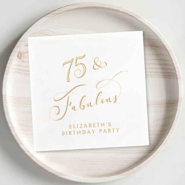Serviettes Avec Dorure Elégant 75e anniversaire de fête Gold (Elevate her 75th birthday party decor with these elegant "75 & Fabulous" foil napkins)
