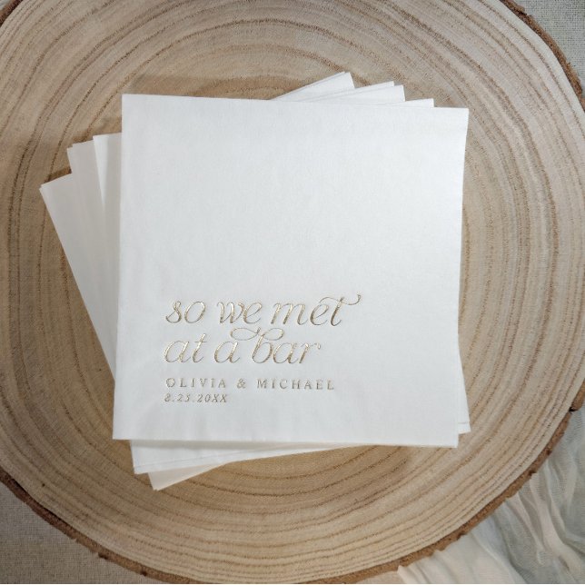 Serviettes Avec Dorure Gold Foil Nous nous sommes rencontrés à Bar Modern (So we met at a bar elegant gold foil stamped wedding napkins)