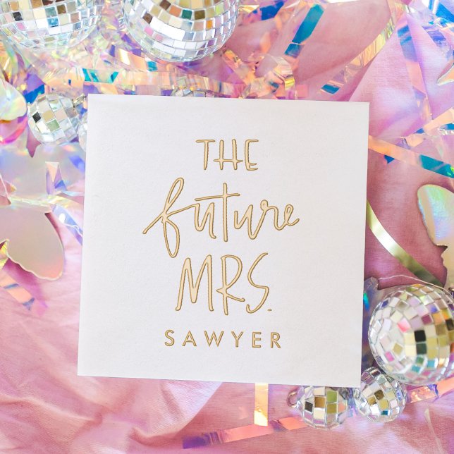 Serviettes Avec Dorure La future Mme personnalisée pour le mariage (The Future Mrs Personalized Engagement Foil Napkins)