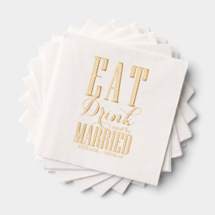 Serviettes Avec Dorure Mangez, buvez et soyez marié Mariage