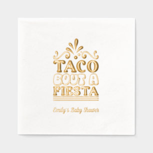 Serviettes Avec Dorure Napkins Taco Bout a Fiesta Baby shower Gold