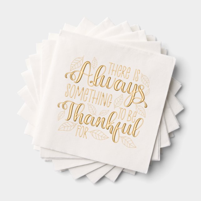Serviettes Avec Dorure Toujours Quelque Chose À Remercier Pour (Insitu (empilé))
