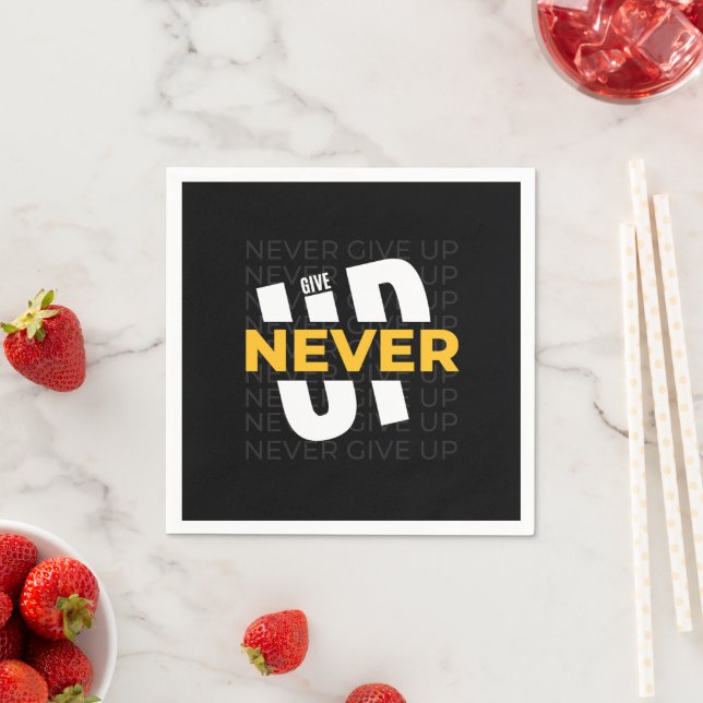 Serviettes en papier Never Give Up, cocktail stand (En situation)
