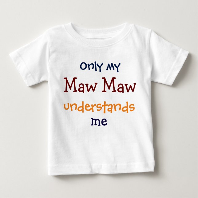 Seule ma Maw Maw comprend le T-shirt de mon enfant (Devant)