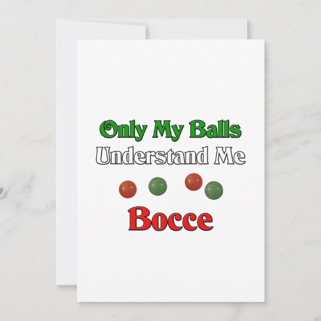 Seulement Mes Boules Me Comprennent. Bocce. (Devant)
