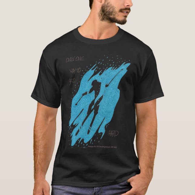 Seulement une manière de skier T-shirt (Devant)