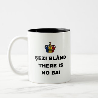 ȘEZI BLÂND, IL N'Y A PAS DE BAI MUG À CAFE BI-TON