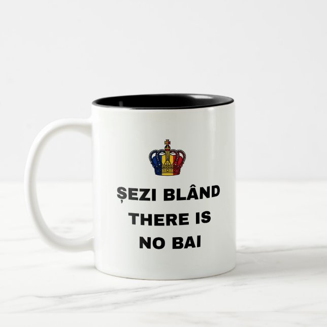 ȘEZI BLÂND, IL N'Y A PAS DE BAI MUG À CAFE BI-TON (Gauche)