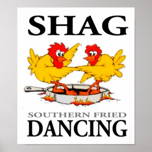 Shag Southern Fried Dancing Poster clair