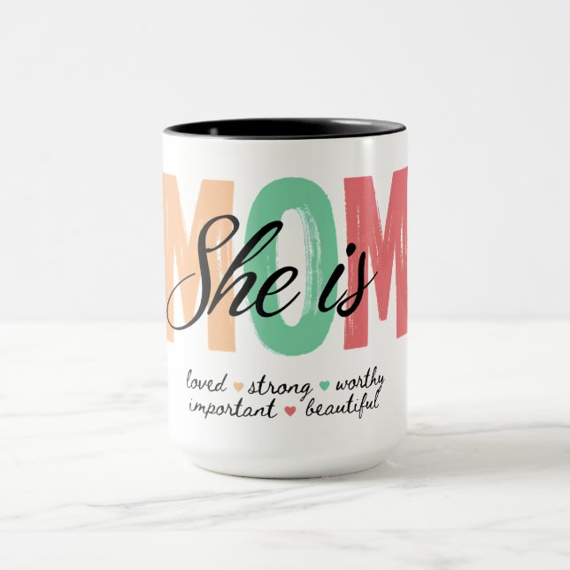 She Is Mom Mug (Centre)