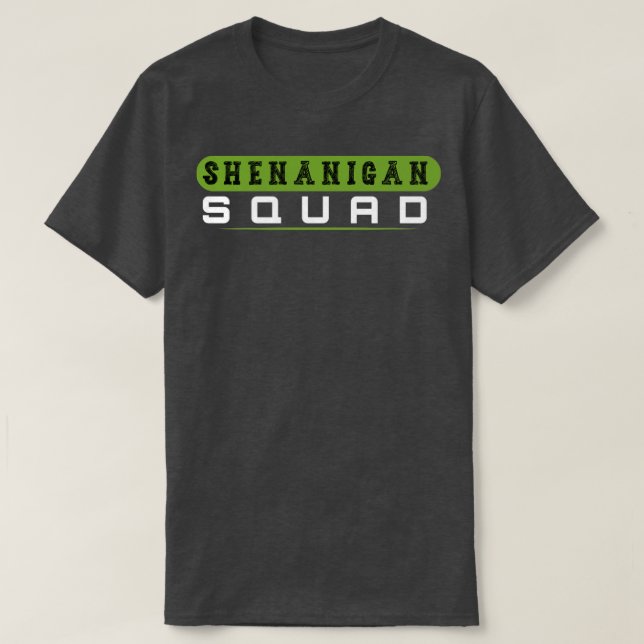 Shenanigans Squad T-shirt irlandais Funny Saint-Pa (Design devant)
