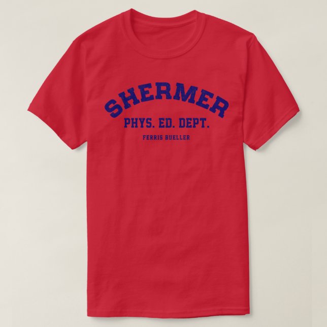Shermer Phys Ed Dept Ferris Bueller TShirt (Design devant)