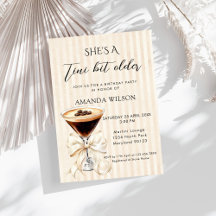 She's A Tini Bit Older Martini Espresso Invitation