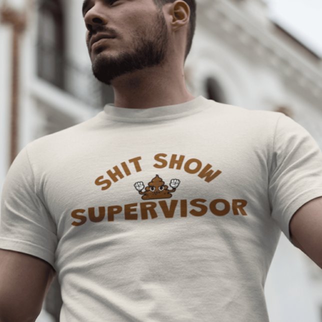 Shhh Show Superviseur Funny T-Shirt (Créateur téléchargé)