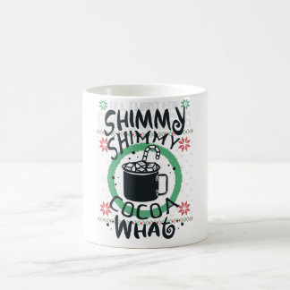 Shimmy Shimmy Cocaca Mug
