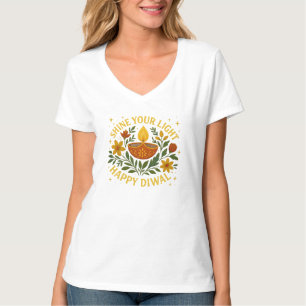 Shine Your Light Happy Diwali Women V-Neck T-shirt