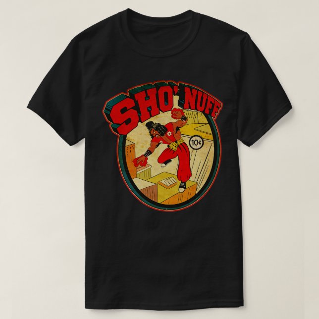 SHO NUFF EST DE RETOUR EN LUTTE CONTRE TShirt (Design devant)