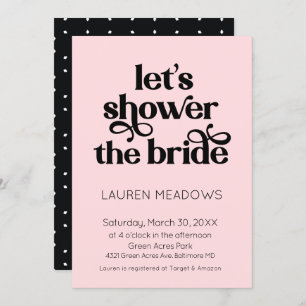 Shower The Bride Typography Invitation