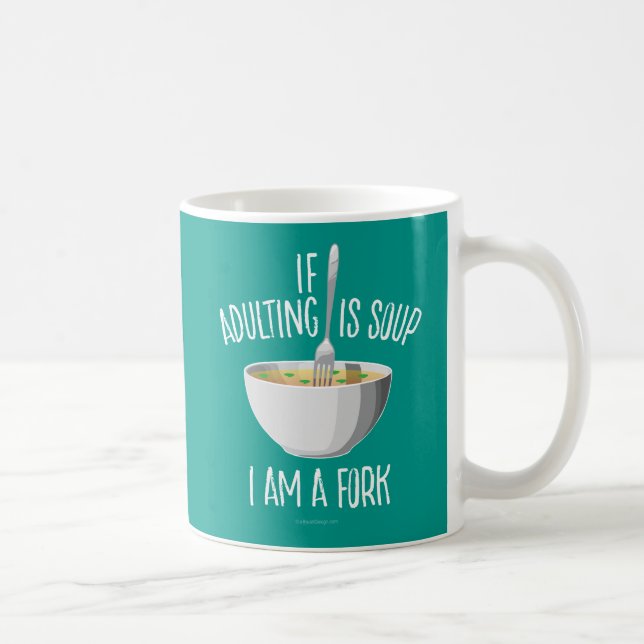 Si Adulte Est Soupe Café Mug (Droite)