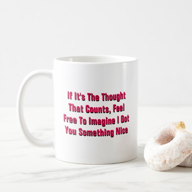 Si c'est la pensée qui compte - Une Mug MisterP (Avec donut)