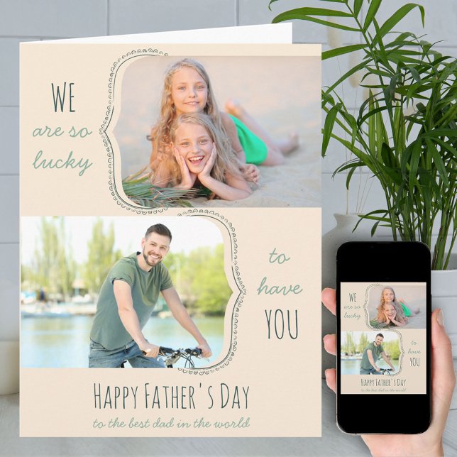 Si chanceux de t'avoir 2 Photo Grande carte de la  (So Lucky to have you .. 2 photo big fathers day card)