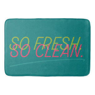 Si Fraîche. Si Propre. Tapis de bain