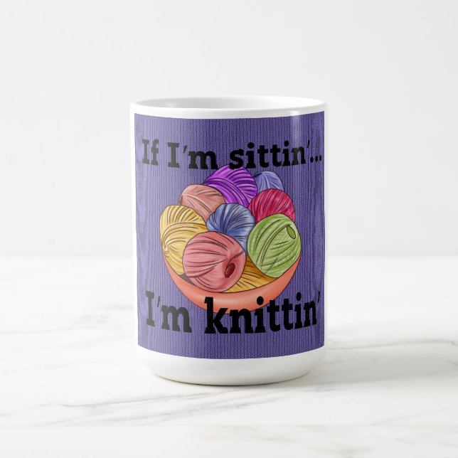 Si je suis assis, je suis Knittin Coffee Mug (Centre)